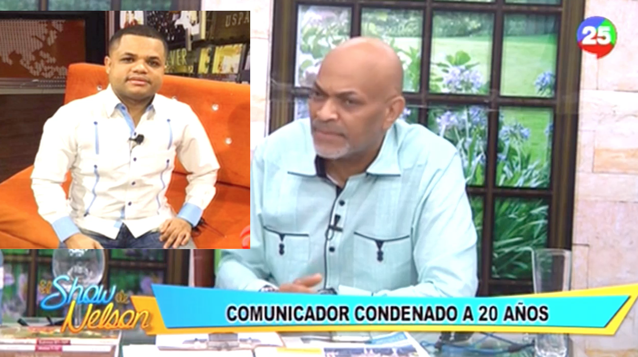Nelson Javier Habla Del Comunicador Condenado A 20 Años De Prisión Por Violación