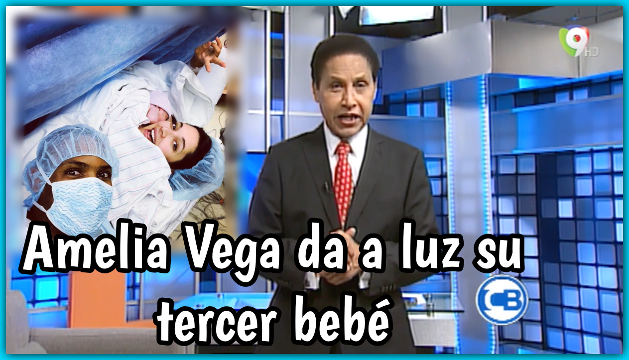 Amelia Vega Da A Luz Su Tercer Bebé Junto A Su Pareja Al Horford – Con Los Famosos