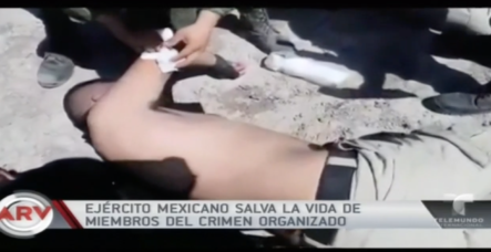 ¡ALGO CONFUSO! Ejército Mexicano Salva La Vida De Miembros Del Crimen Organizado