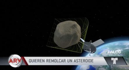 ¡ALERTA! Científicos Intentarán Remolcar Asteroide Hacia La Tierra