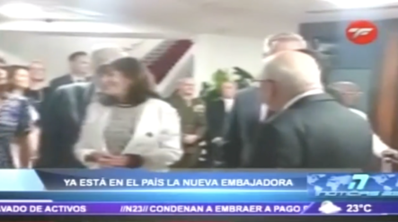Ya Está En El País La Nueva Embajadora