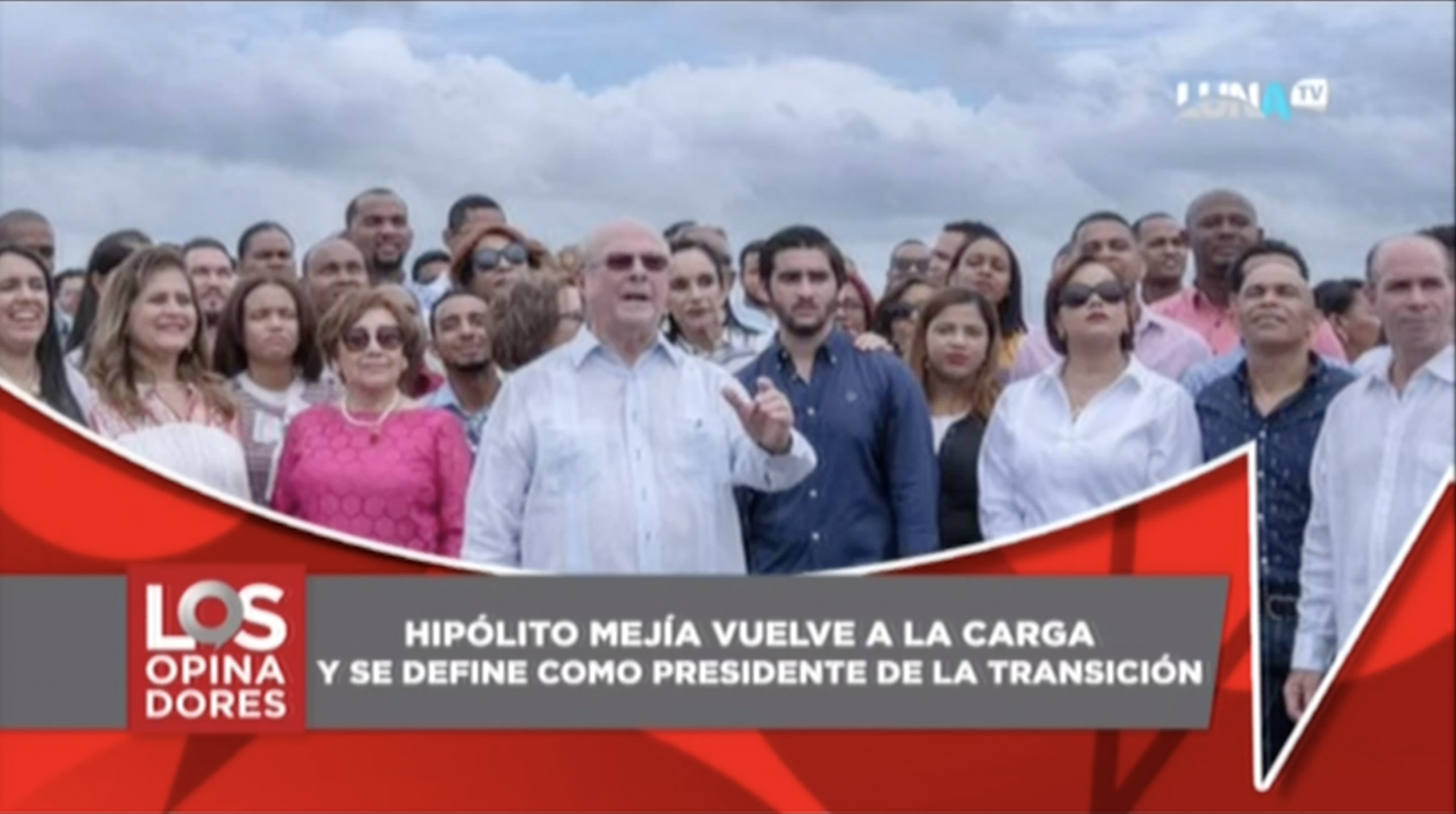 Los Opinadores: Hipólito Mejía Vuelve A La Carga Y Se Define Como Presidente De La Transición