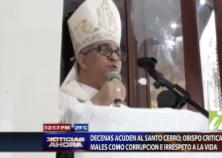 Obispo De La Vega Arremete Contra La Corrupción Y El Irrespeto A La Vida
