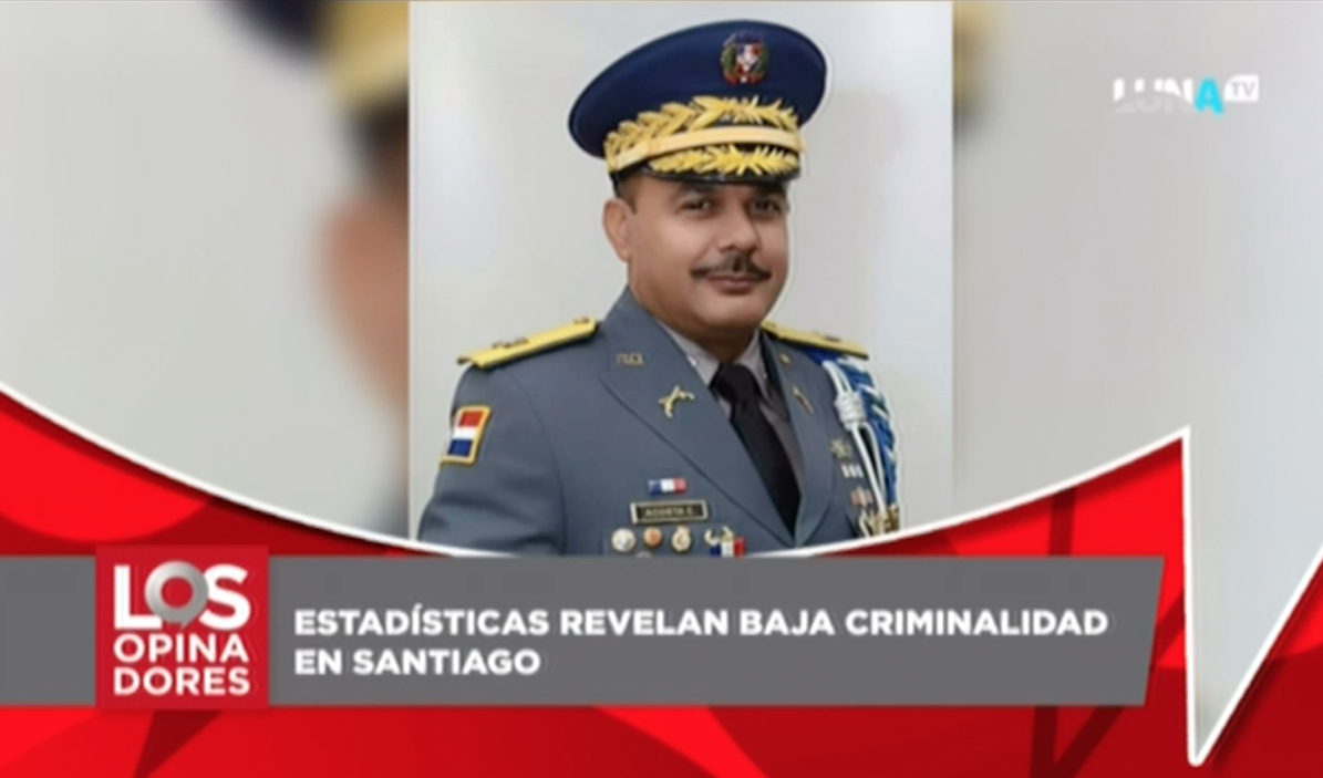 Estadísticas Revelan Que Ha Bajado La Criminalidad En Santiago A La Llegada De Acosta Castellano