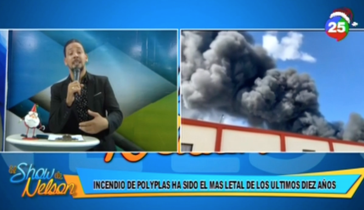 Incendio De PolyPlas Ha Sido El Más Letal De Los últimos Diez Años Comentan En El Show De Nelson