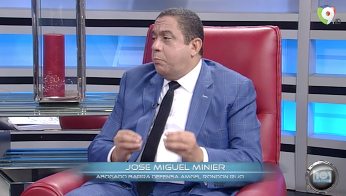 Entrevista A José Miguel Minier El Abogado De Ángel Rondón Rijo