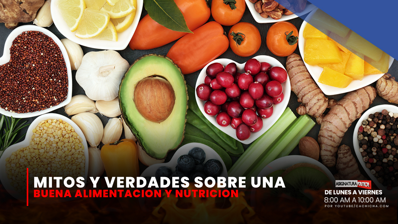 Mitos Y Realidades Sobre La Alimentación | Asignatura Política