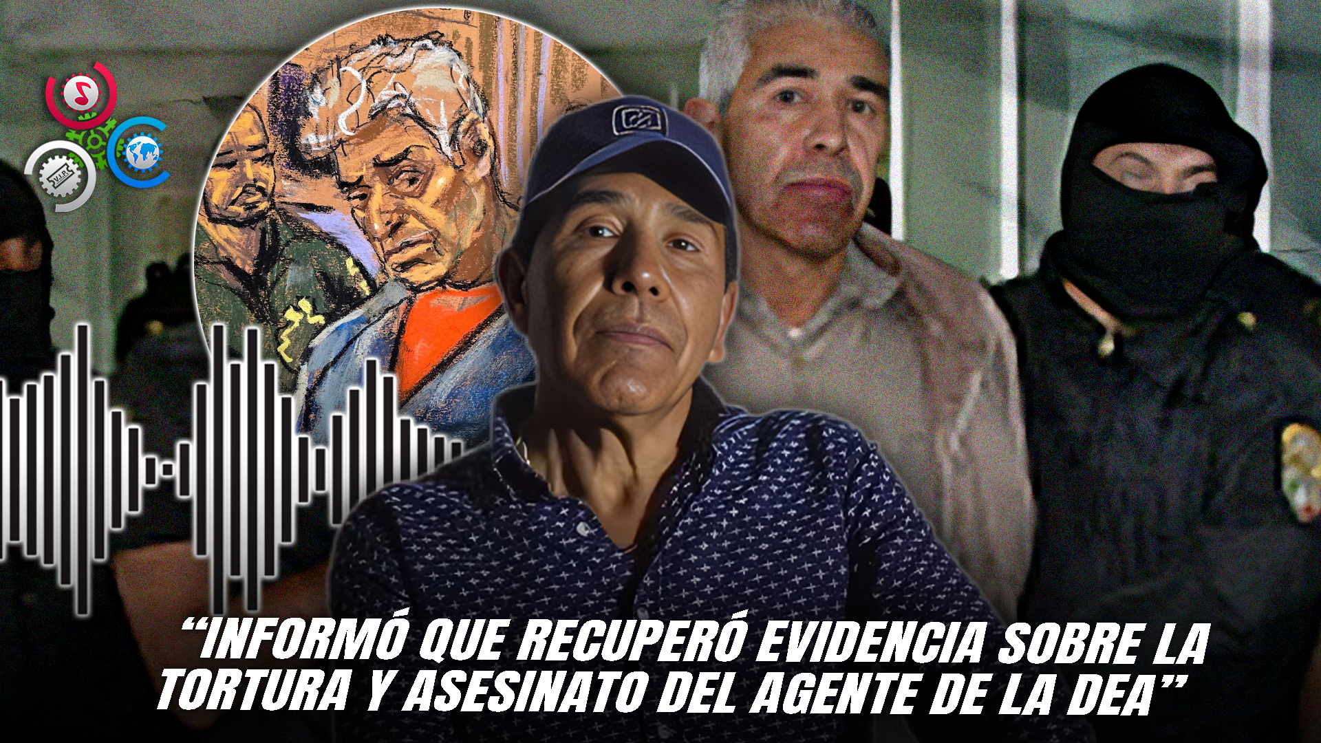 Caro Quintero En Tribunales Por Presuntos Audios De Tortura A Agente De La DEA