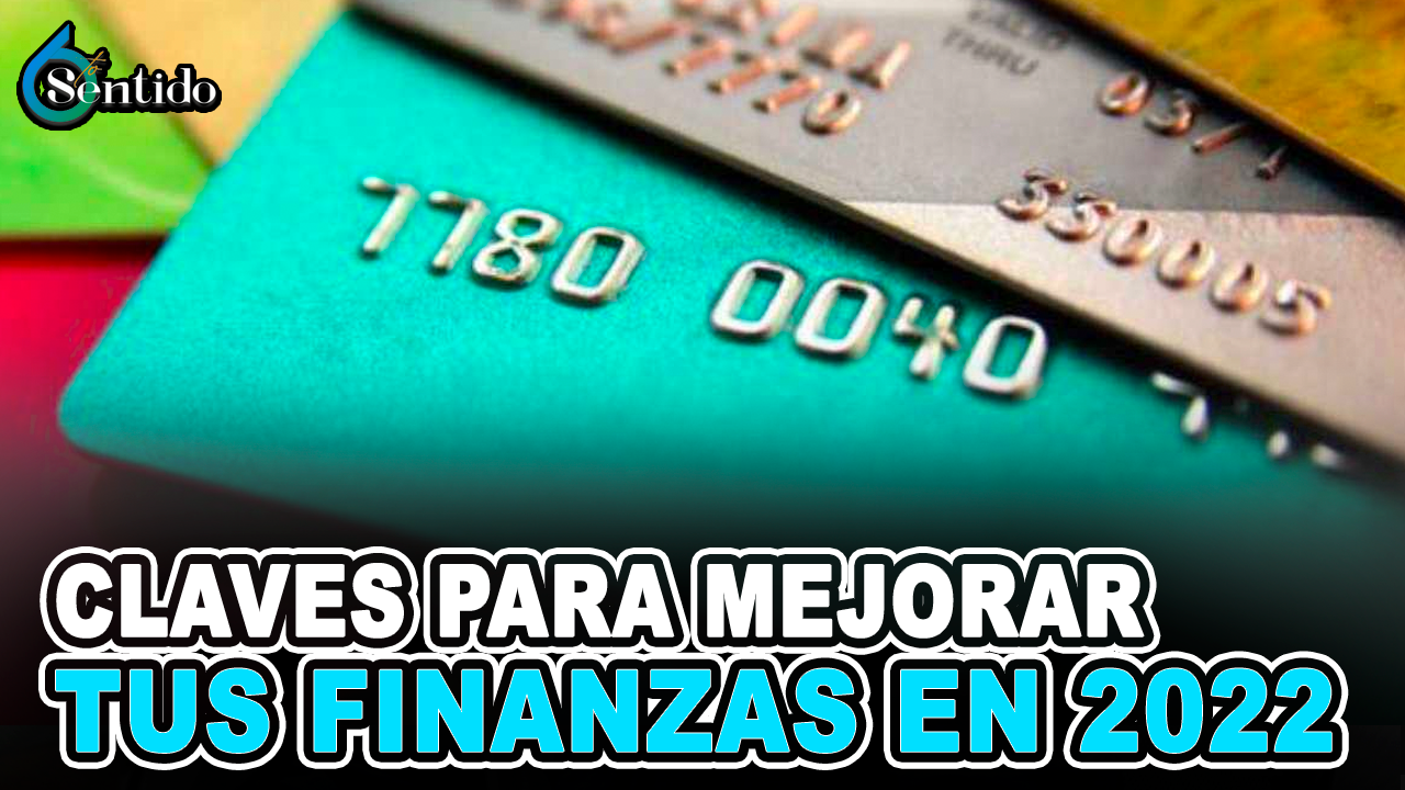 Carolina Pérez – Claves Para Mejorar Tus Finanzas En 2022 | 6to Sentido