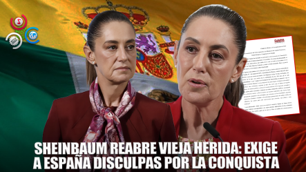 Carta De 2019 Sin Respuesta: Sheinbaum Mantiene El Reclamo De Perdón A España