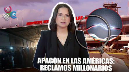 Caso Del Apagón Del AILA: Lo Que No Se Ha Evaluado En La Investigación