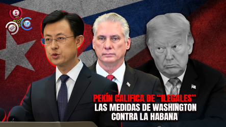 China Respalda A Cuba Y Exige Fin De Sanciones De Estados Unidos