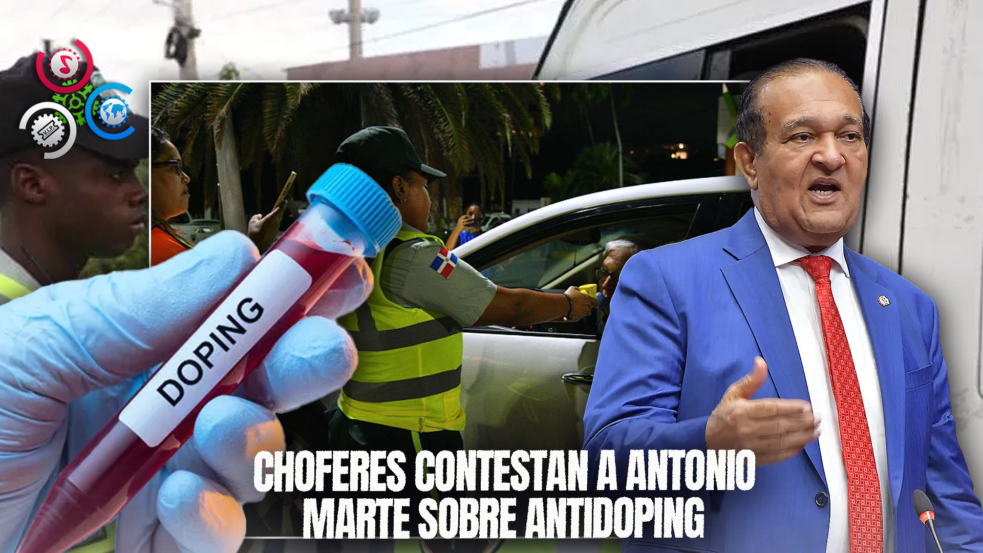 Choferes Responden Al Senador Antonio Marte Sobre Pruebas De Antidoping