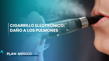 ¿Puede Dañar El Cigarrillo Electrónico Los Pulmones? | Plan Médico (1/2)
