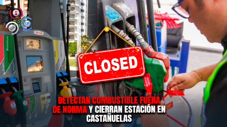 Clausuran Estación En Monte Cristi Por Vender Gasolina Premium De Baja Calidad