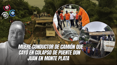Colapso De Puente En Monte Plata Deja Un Fallecido Y Comunidades Incomunicadas