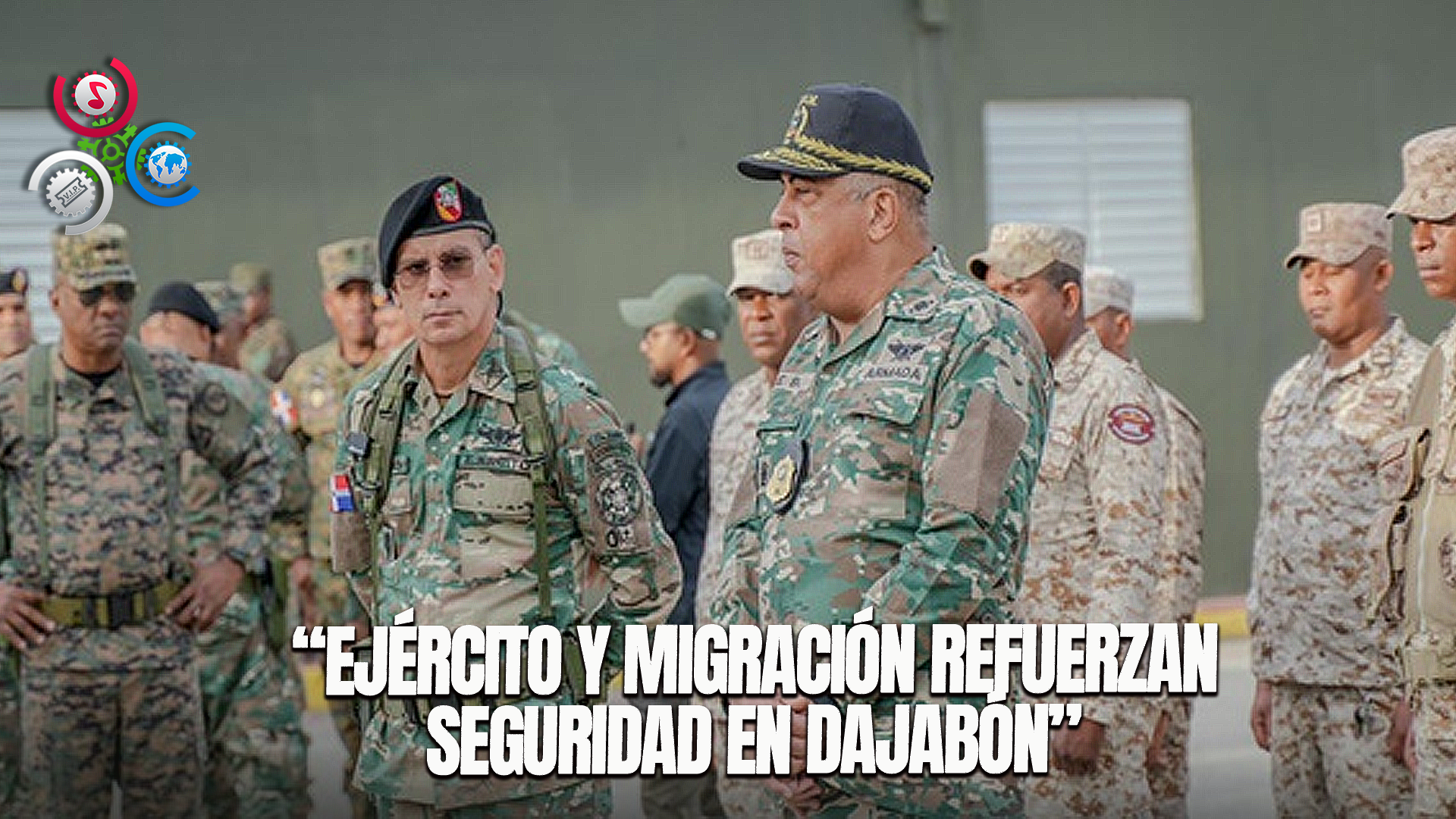 Comandante Del Ejército Y Director De Migración Recorren Frontera En Dajabón