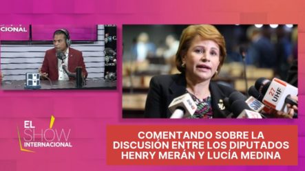 Comentando Sobre La Discusión Entre Los Diputados Henry Merán Y Lucía Medina
