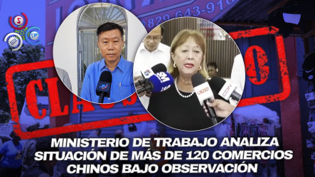 Comerciantes chinos Se Reúnen Con Autoridades Dominicanas Tras Cierre De Comercios