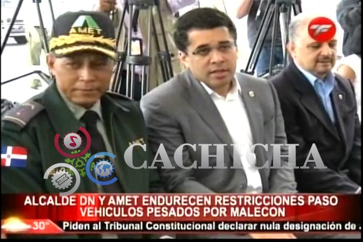 Alcalde DN Y AMET Endurecen Restricciones A Vehículos Pesados Por El Malecón