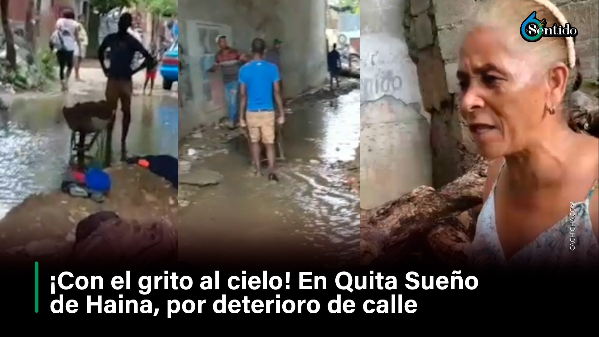 ¡Con El Grito Al Cielo! En Quita Sueño De Haina, Por Deterioro De Calle
