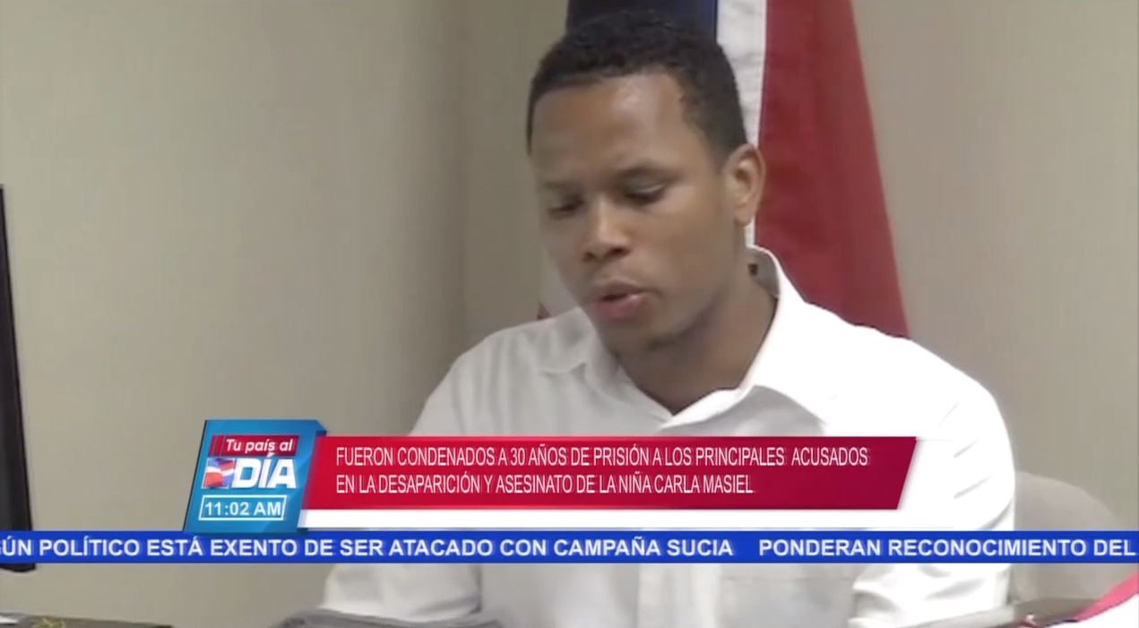 Condenan A 30 Años De Prisión A Los Acusados Del Asesinato De Carla Masiel