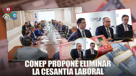 Conep Incluye Sustitución De La Cesantía En Su Propuesta De Reforma Laboral