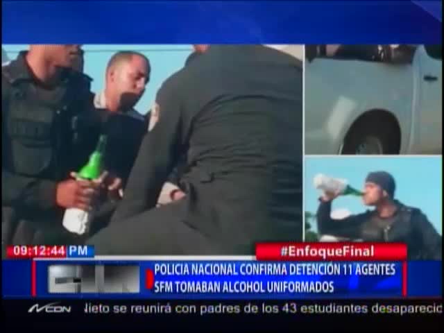 Confirman Detención De 11 Agentes De La Policía Captados Tomando Alcohol Y En Un Embargo No Autorizado