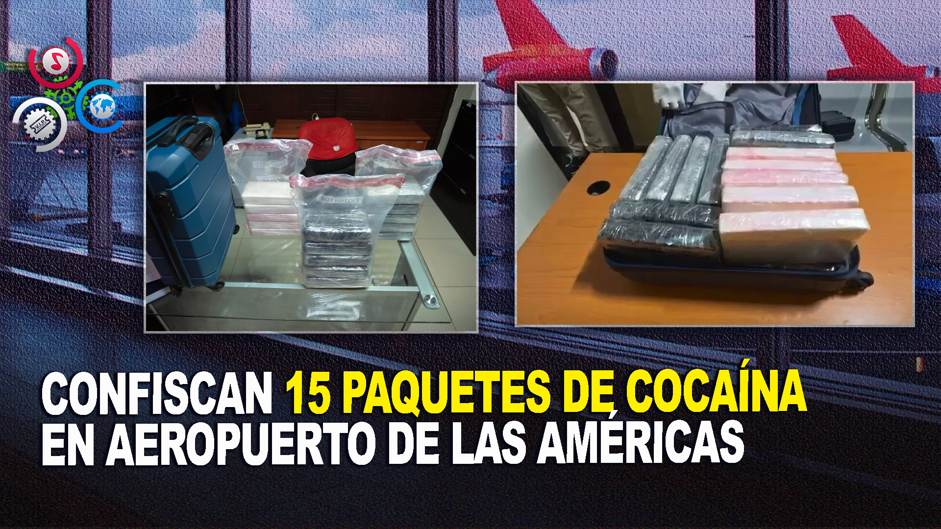 Autoridades Buscan A Domínico-español Que Abandonó Maleta En El AILA Con 15 Paquetes De Cocaína