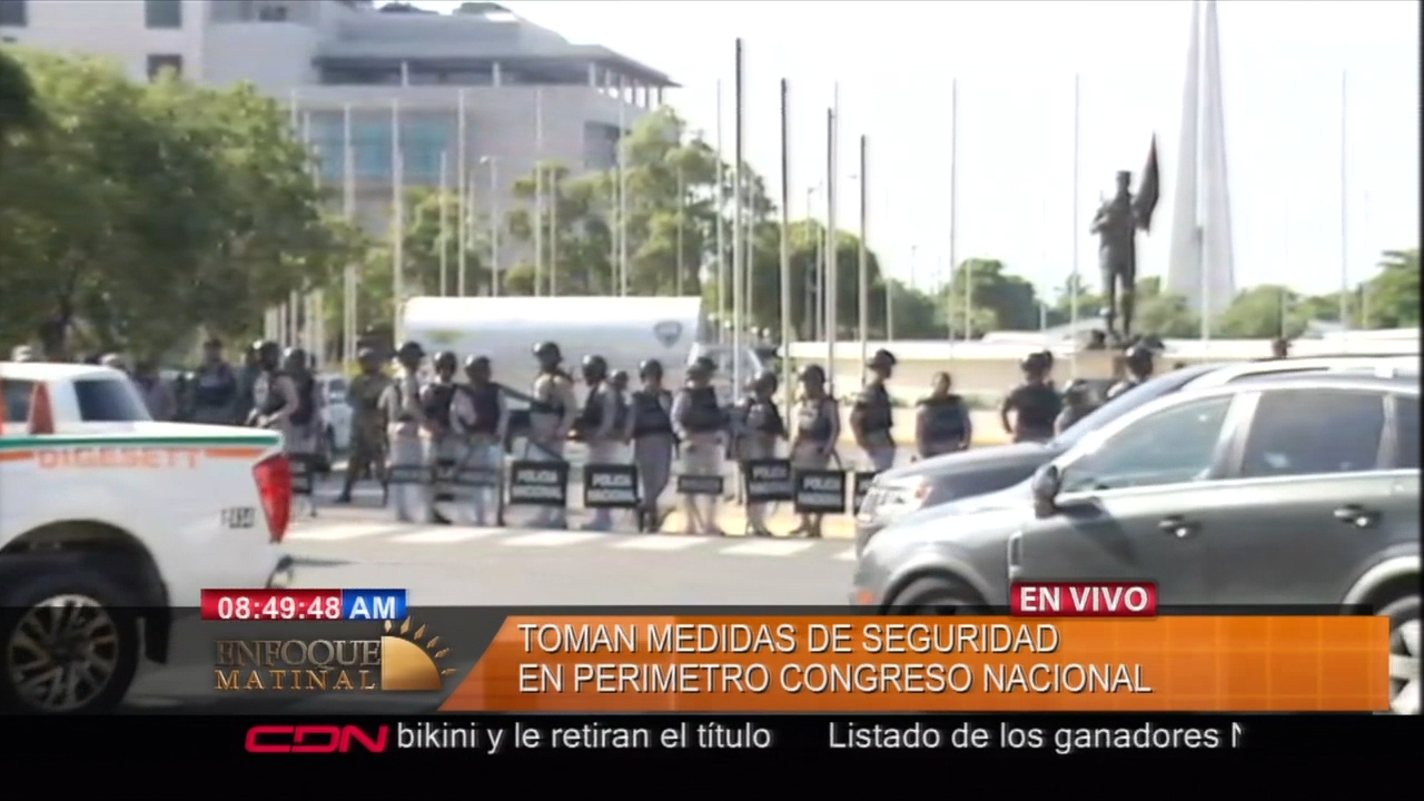 Alrededores Del Congreso Nacional Amanece Militarizado Luego De Conflictos Entre Diputados Y Agentes De La PN