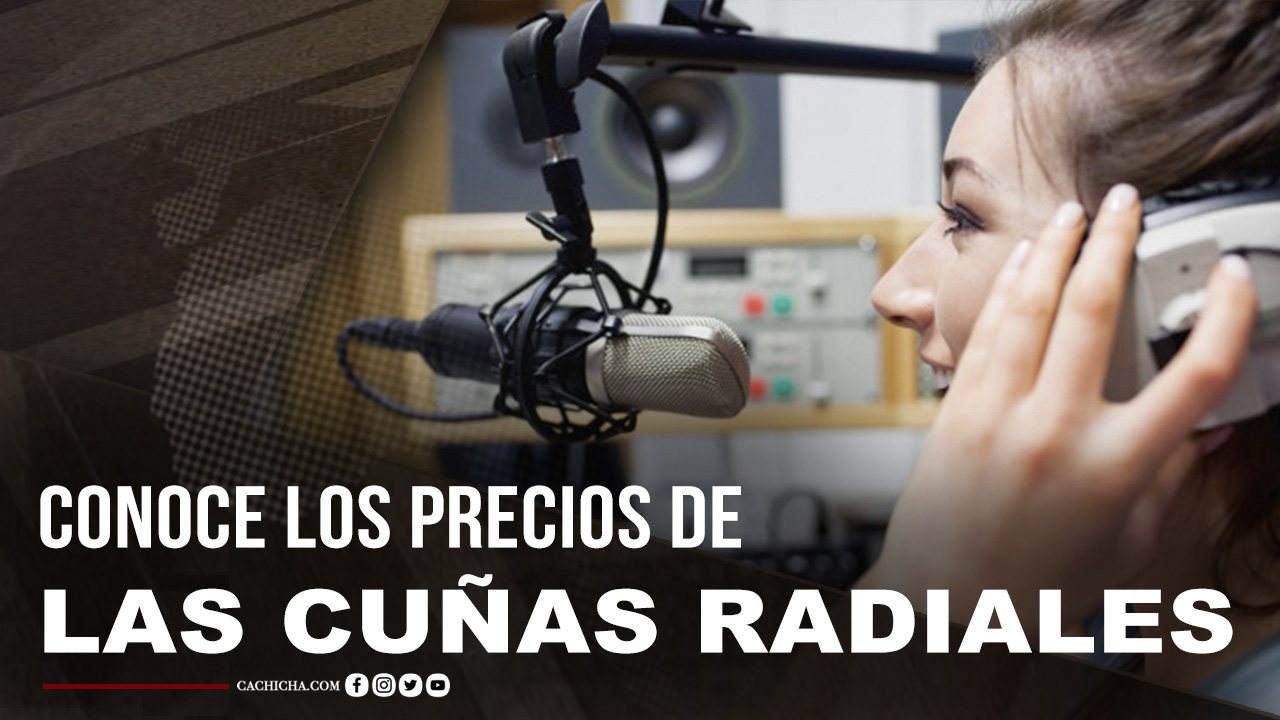 Conoce Los Precios De Las Cuñas Publicitarias Radiales