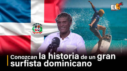 Conozcan La Historia De Un Gran Surfista Dominicano