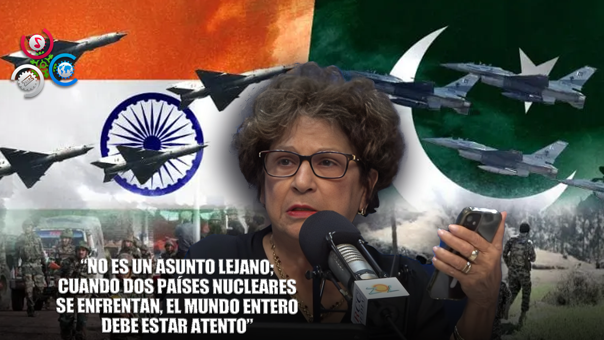 Consuelo Despradel: Tensa Situación Entre Pakistán E India