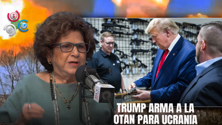 Despradel: Trump Venderá Armas A La OTAN Para Ucrania