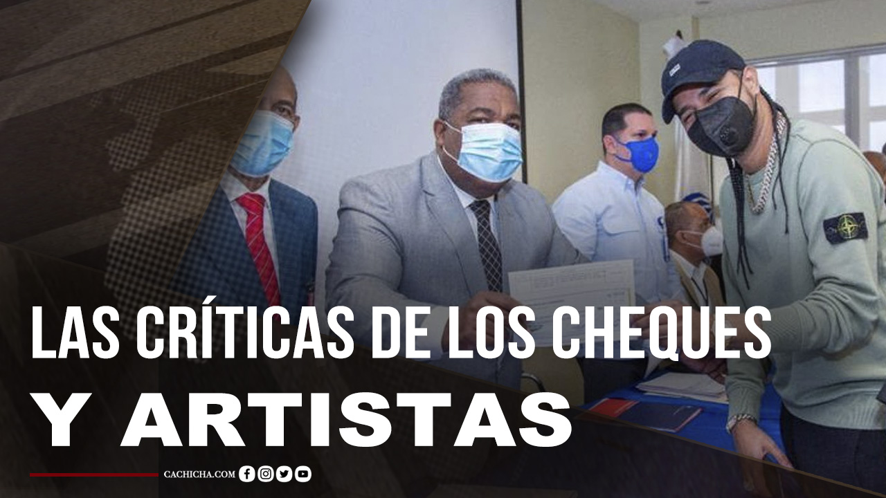 Continúan Las Críticas De Los Cheques Y Los Artistas