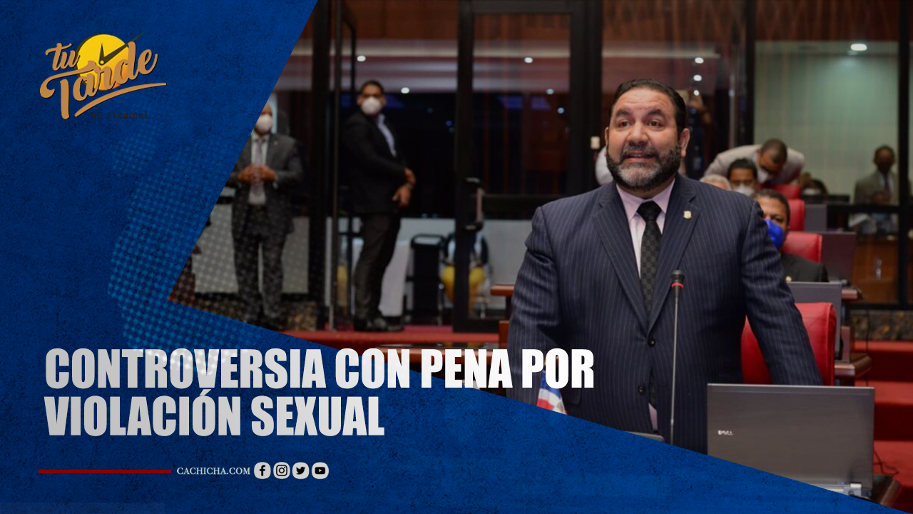 Controversia Con Pena Por Violación Sexual
