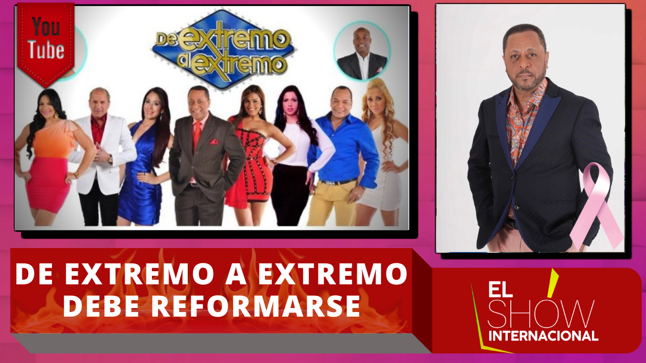 Según El Internacional Mamola El Programa De Extremo A Extremo Debe Reformarse