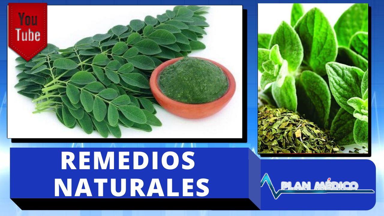 ¿Cómo Funcionan Los Remedios Caseros?; ¿En Qué Caso Utilizarlos?  | Plan Médico