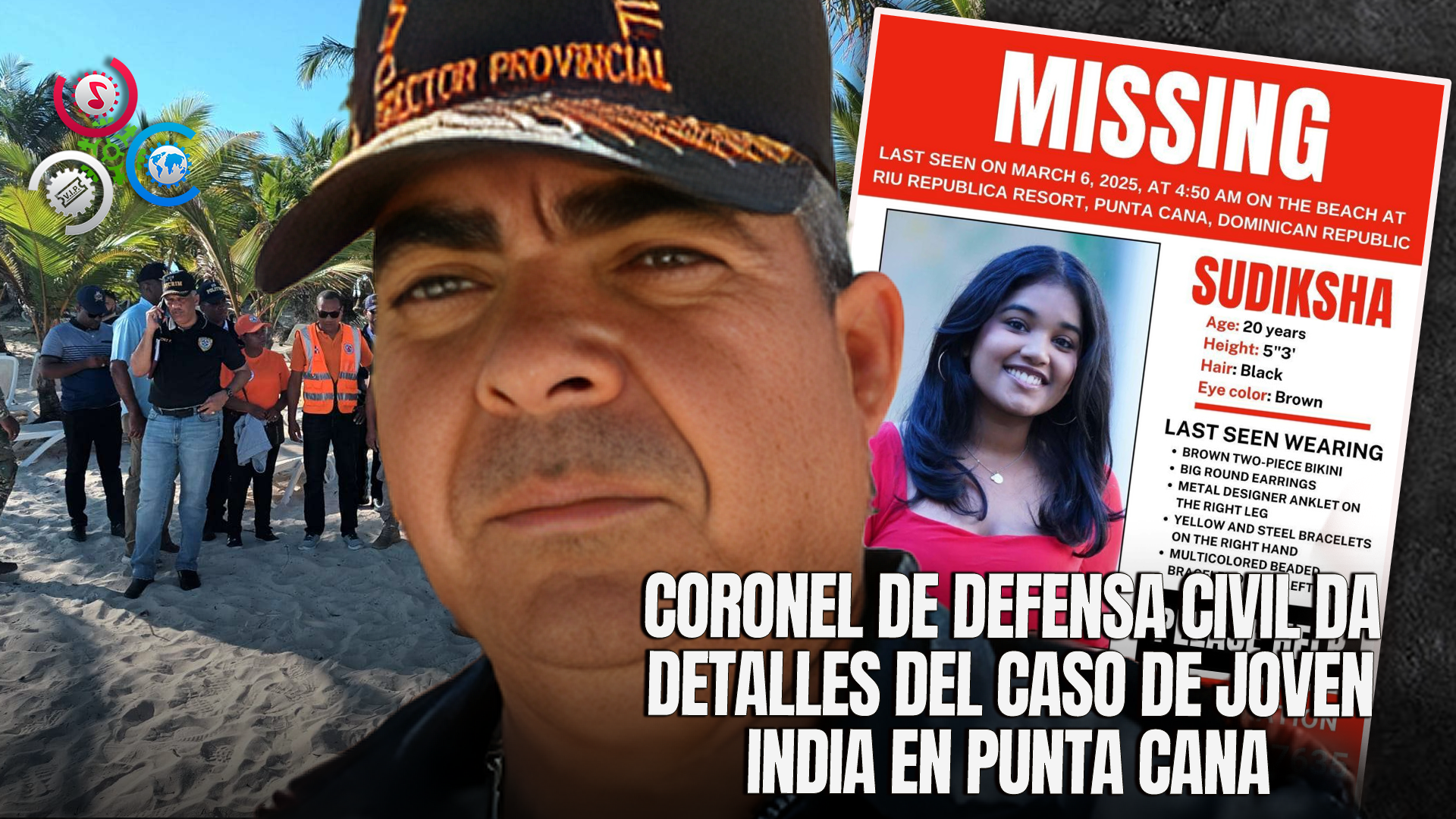 Defensa Civil Intensifica Búsqueda De Joven Desaparecida En Punta Cana Con Apoyo De Unidad Canina