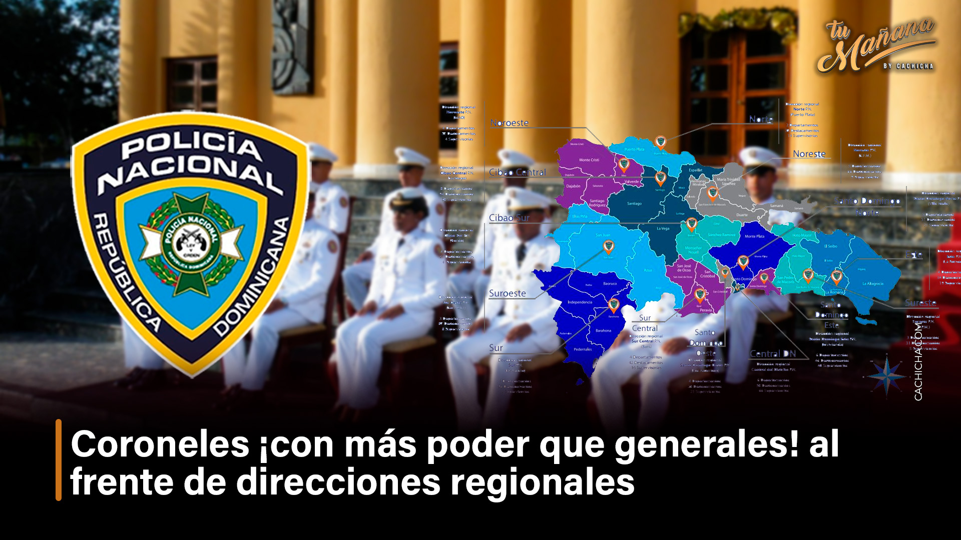 Coroneles ¡con Más Poder Que Generales! Al Frente De Direcciones Regionales