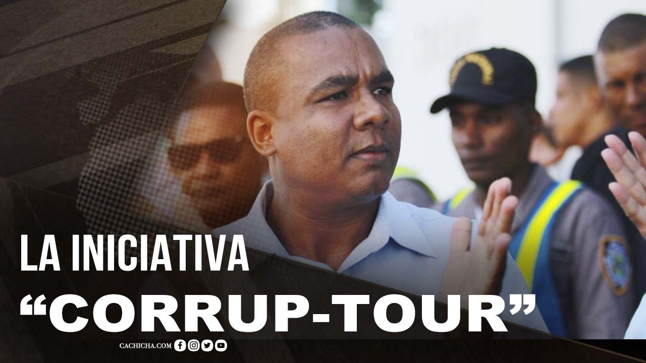 La Iniciativa “Corrup-Tour” Anticorrupción E Impunidad