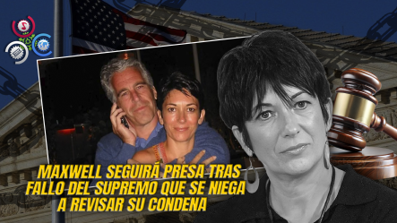 Corte Suprema De EE. UU. Rechaza Apelación De Exnovia De Jeffrey Epstein