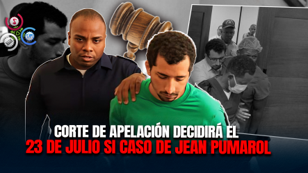 Corte Definirá El 23 De Julio El Futuro Judicial De Jean Pumarol Por Caso En El Naco