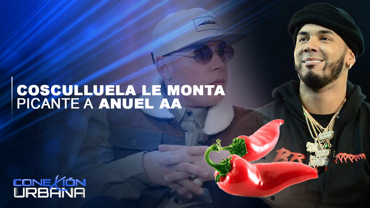 Cosculluela Le Monta Picante A Anuel AA, Y Esto Fue Lo Que Dijo