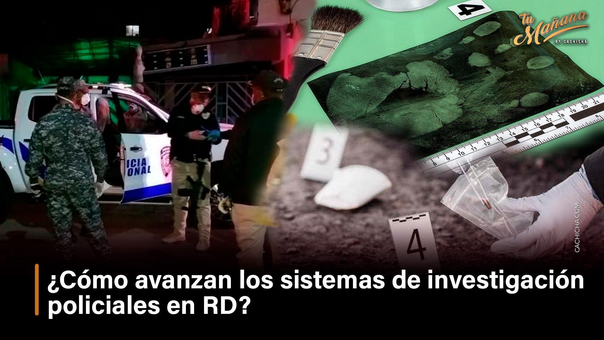 ¿Cómo Avanzan Los Sistemas De Investigación Policiales En RD?