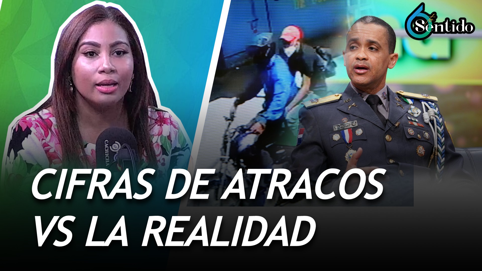 Cómo Podemos Defender Cifras Reales Cuando Cada Día Hay Más Atracos? | 6to Sentido