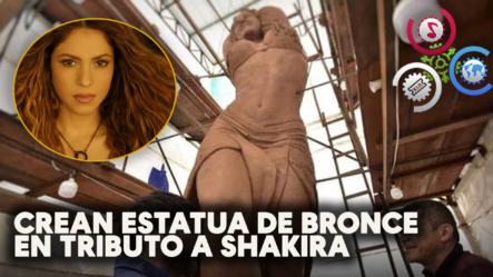 Crean ESTATUA DE BRONCE En Tributo A Shakira