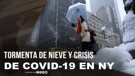 Tormenta De Nieve Y Crisis De Covid-19 En Nueva York