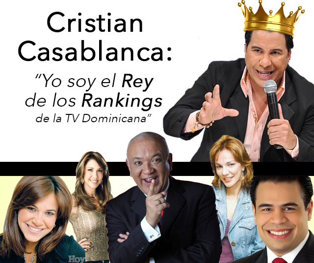Cristian Casa Blanca: “Yo Soy El Rey De Los Ranking De La TV Dominicana” #Video