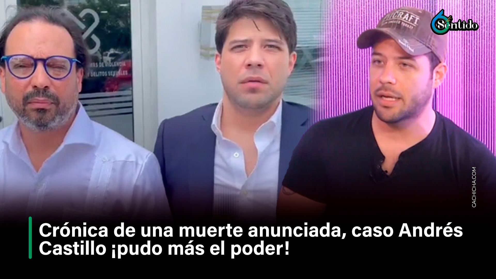 Crónica De Una Muerte Anunciada, Caso Andrés Castillo ¡Pudo Más El Poder!